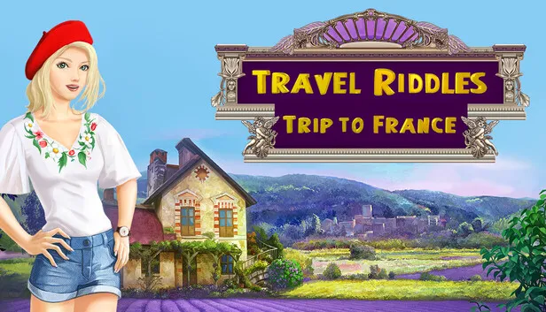 Travel Riddles: Trip To France
